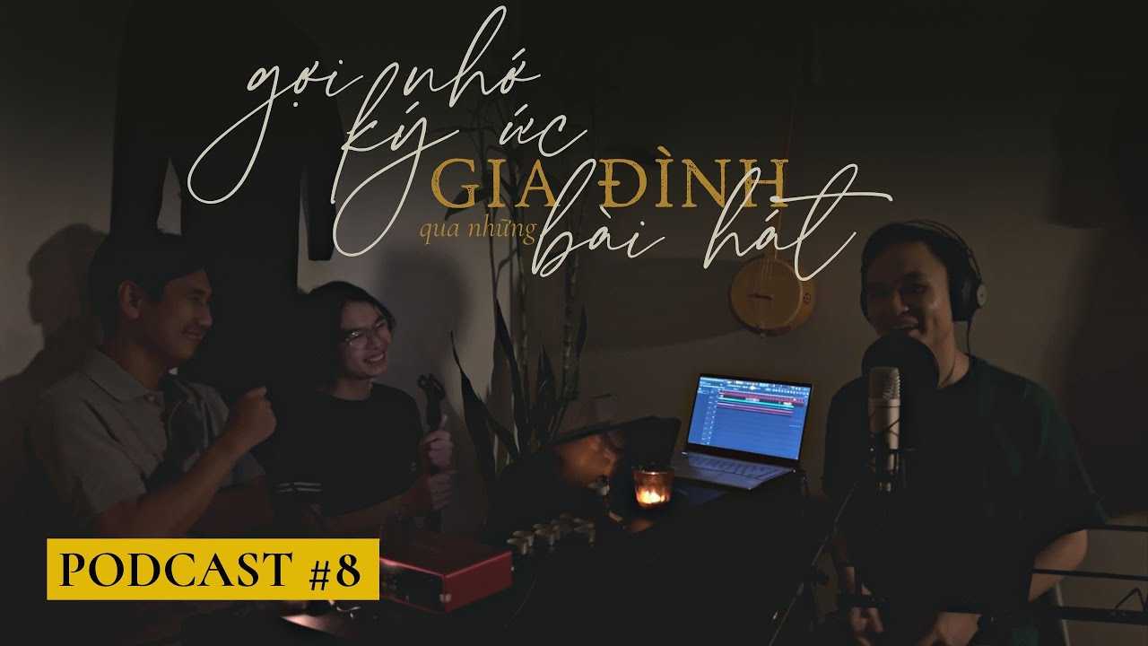 Ngăn ký ức – Podcast mới: Nơi bạn kể lại những điều không nỡ quên