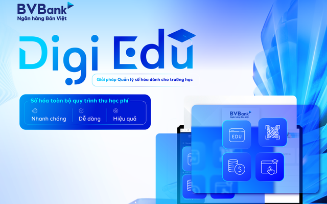 BVBank ra mắt DigiEdu – Giải pháp quản lý số hóa dành cho trường học